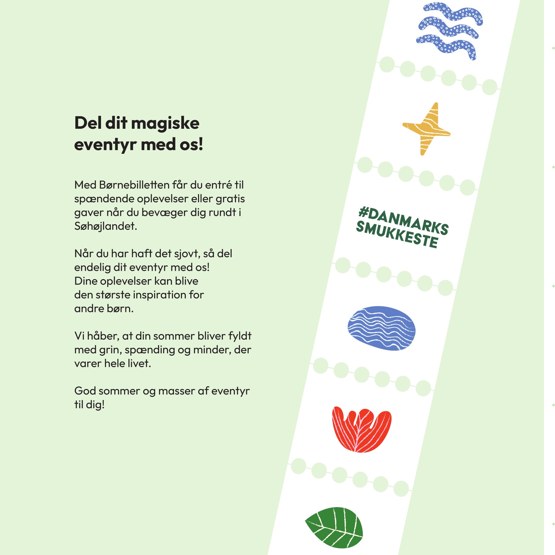 Del dit magiske eventyr med os — #DanmarksSmukkeste